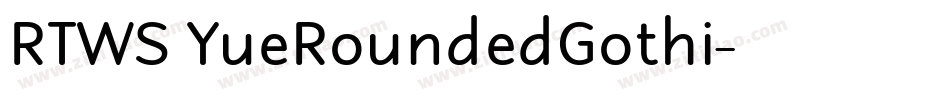 RTWS YueRoundedGothi字体转换